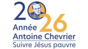 2026, année Antoine Chevrier, suivre Jésus pauvre
